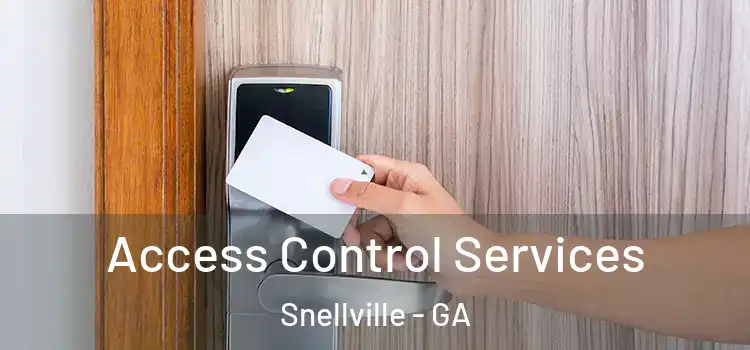 Access Control Services Snellville - GA