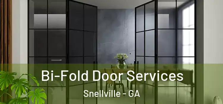 Bi-Fold Door Services Snellville - GA