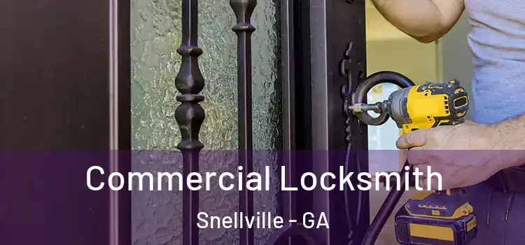 Commercial Locksmith Snellville - GA