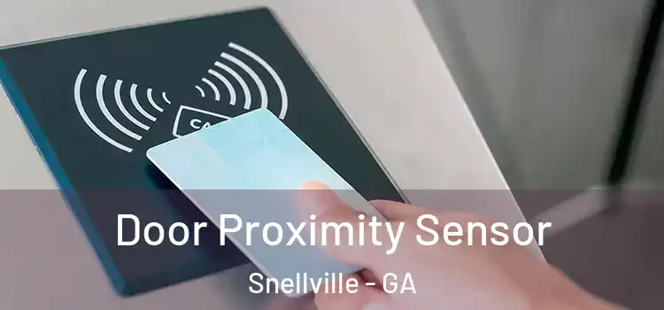 Door Proximity Sensor Snellville - GA