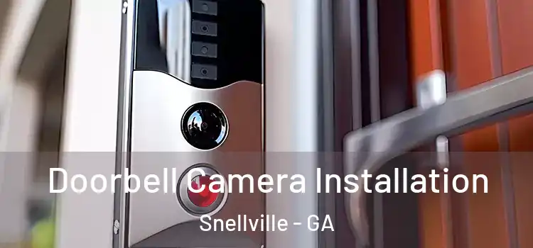  Doorbell Camera Installation Snellville - GA