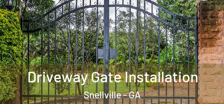 Driveway Gate Installation Snellville - GA
