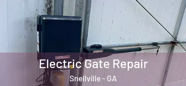 Electric Gate Repair Snellville - GA