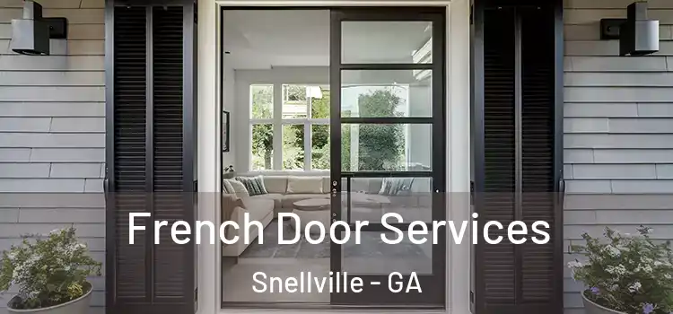 French Door Services Snellville - GA