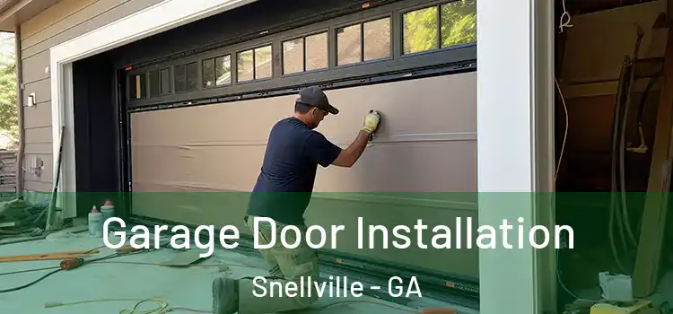  Garage Door Installation Snellville - GA