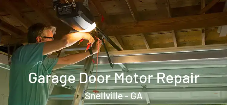  Garage Door Motor Repair Snellville - GA