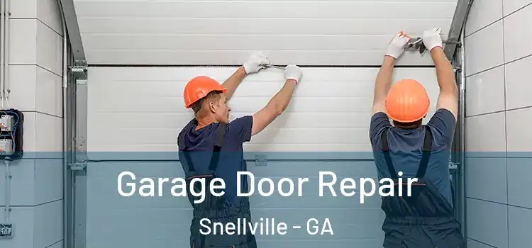  Garage Door Repair Snellville - GA