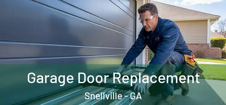  Garage Door Replacement Snellville - GA
