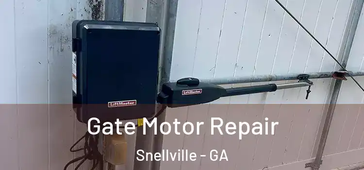 Gate Motor Repair Snellville - GA