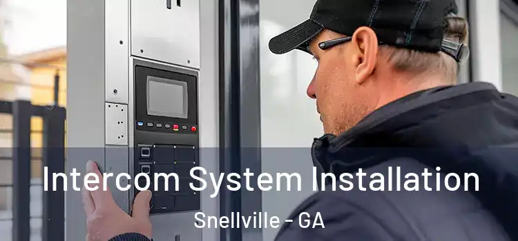 Intercom System Installation Snellville - GA