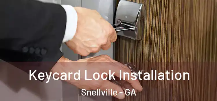  Keycard Lock Installation Snellville - GA