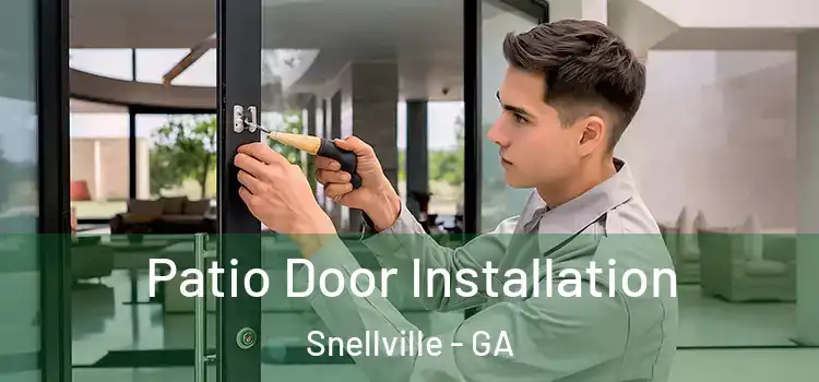 Patio Door Installation Snellville - GA