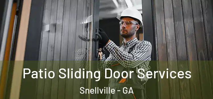  Patio Sliding Door Services Snellville - GA