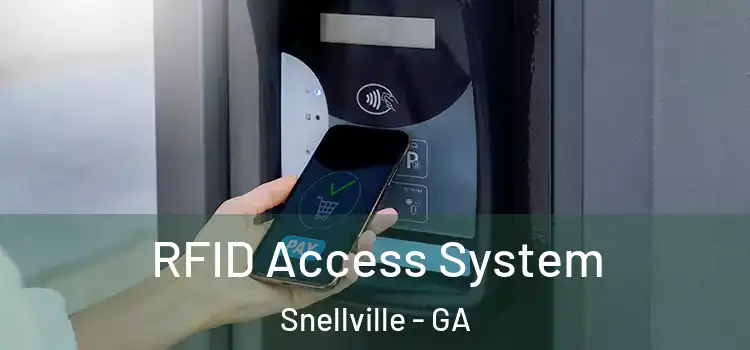 RFID Access System Snellville - GA
