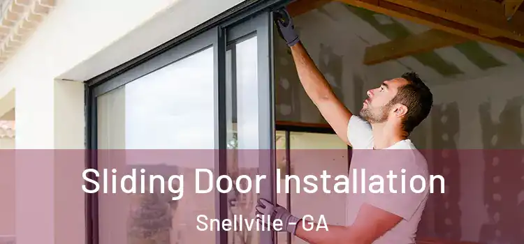 Sliding Door Installation Snellville - GA
