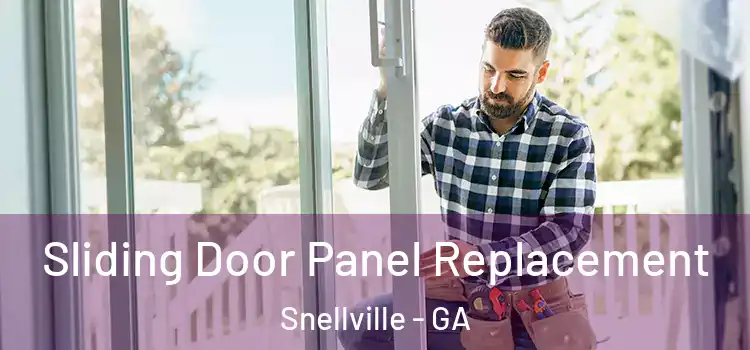  Sliding Door Panel Replacement Snellville - GA