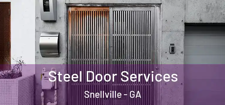  Steel Door Services Snellville - GA