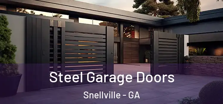  Steel Garage Doors Snellville - GA